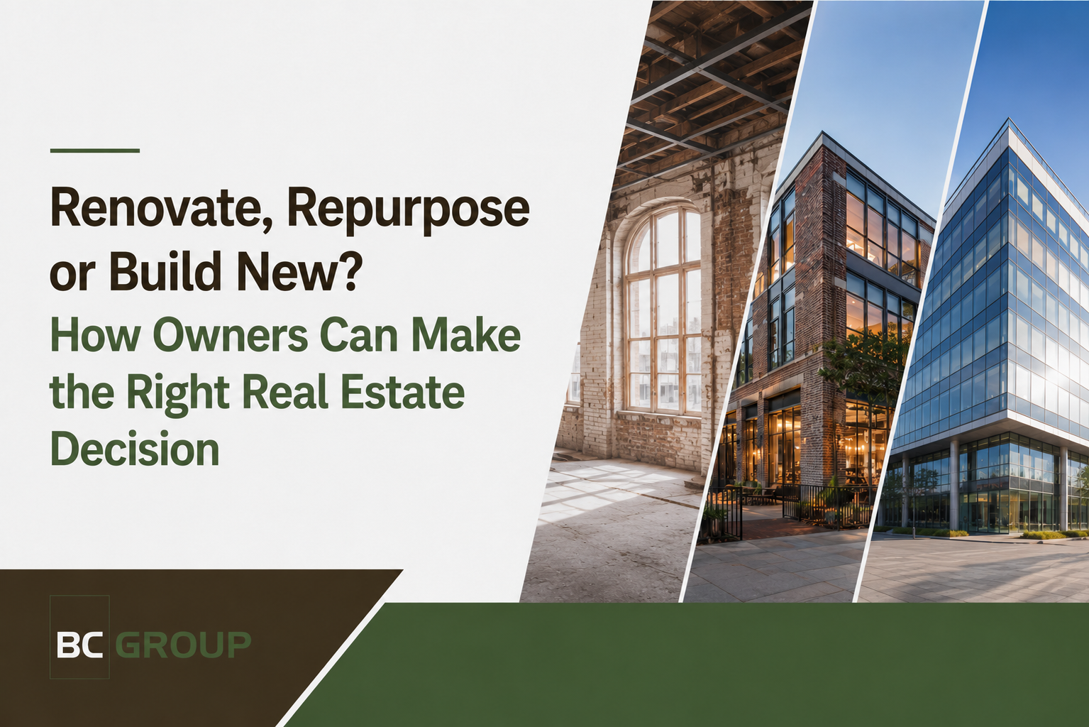 Renovate, Repurpose or Build New