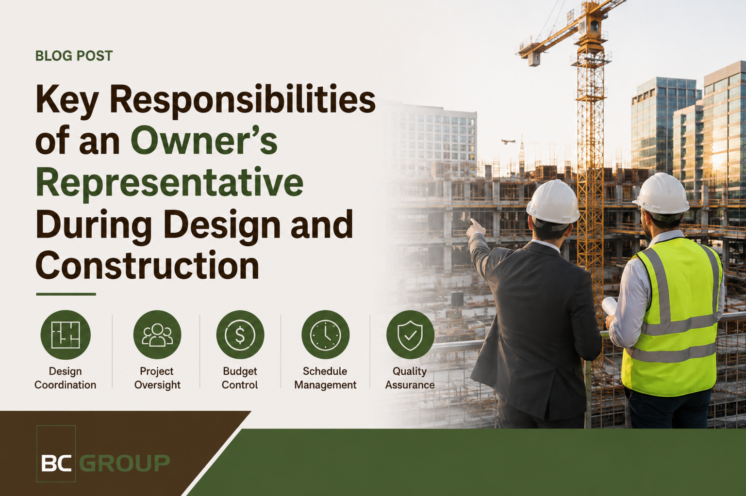 Owner’s Representative During Design and Construction